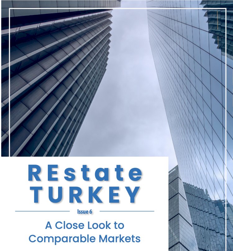 Close Look to Turkish Real Estate Market 2022